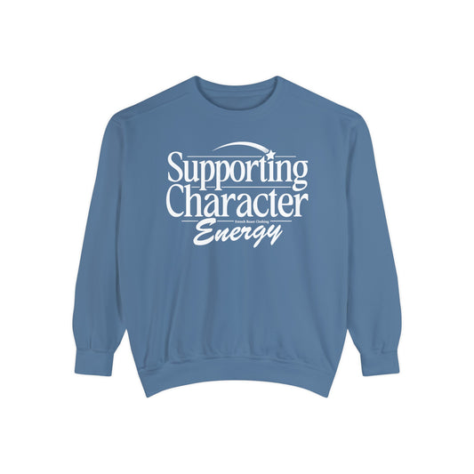 Supporting Character Energy Sweatshirt