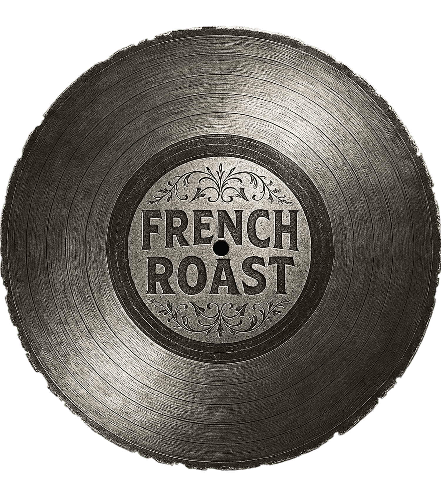 French Roast vinyl disk